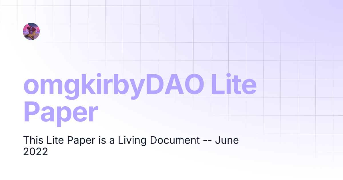 omgkirbyDAO Lite Paper | okD Community Wiki